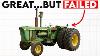10 John Deere Tractors That Were Great But Failed
