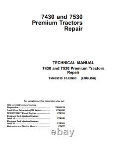 JOHN DEERE 7430 7530 PREMIUM TRACTOR REPAIR SERVICE MANUAL Tm400319