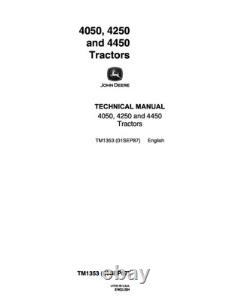 John Deere 4050, 4250, 4450 Tractor Service Manual Repair Shop Technical Book