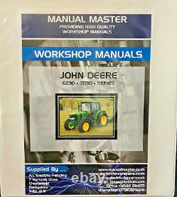 John Deere 6230 7230 WORKSHOP MANUAL FULLY FRINTED FREE DELIVERY