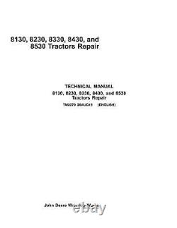 John Deere 8130 8230 8330 8430 8530 Tractor Repair Service Manual