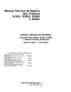 John Deere TM801554 PORTUGUESE EDITION 6145J, 6165J, 6180J, 6205J tractors repai John Deere TM801554 PORTUGUESE EDITION 6145J, 6165J, 6180J, 6205J tractors repai
