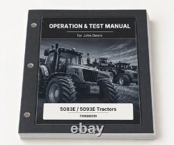 Operation & Test Technical Manual fits John Deere 5083E 5093E Tractors TM608919