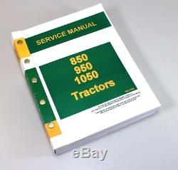 Service Manual For John Deere 850 950 1050 Tractor Repair Technical Shop Book