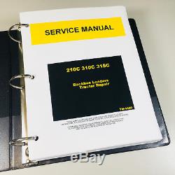 Technical Service Manual John Deere 210c 310c 315c Tractor Loader Backhoe